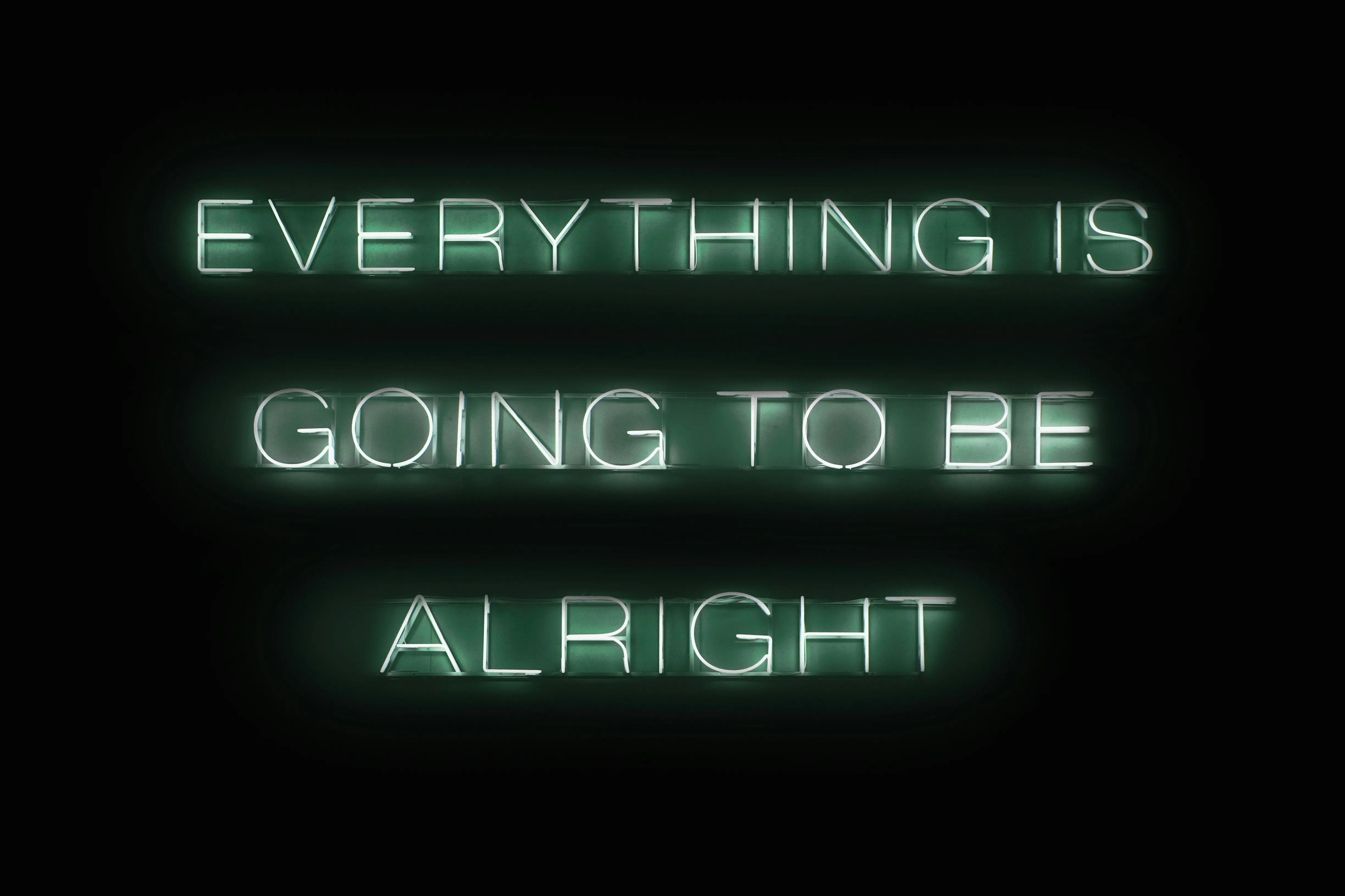 sign: everything is going to be alright